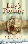 Lilys Promise: How I Survived Auschwitz and Found the Strength to Live - Ebert Lily