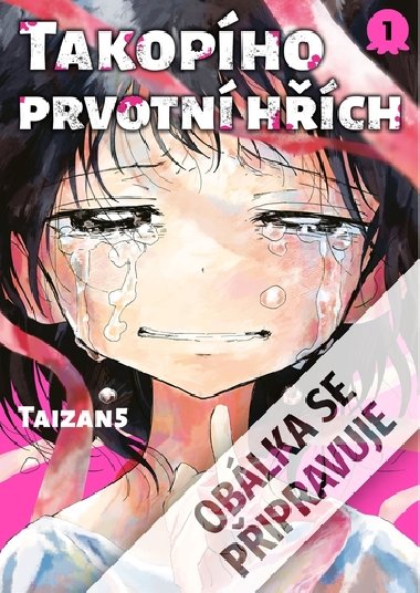 Takopího prvotní hřích 1 - Taizan5
