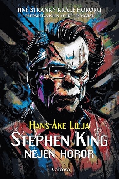 Stephen King: Nejen horor - Hans-Ake Lilja