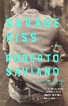Savage Kiss - Saviano Roberto