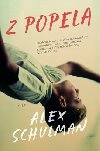 Z popela - Alex Schulman