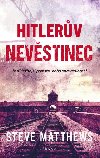 Hitlerv nevstinec - Matthews Steve