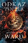 Odkaz popela - Matthew Ward