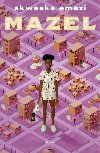 Mazel - Akwaeke Emezi