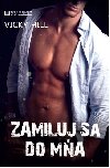 Zamiluj sa do ma - Vicky Hill