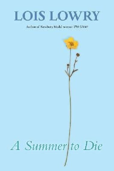 A Summer to Die - Lowryov Lois