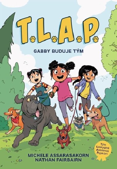 T.L.A.P. 1 - Gabby buduje tým - Nathan Fairbairn