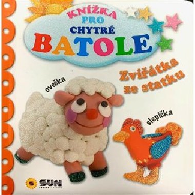 Knka pro Chytr Batole Zvtka na statku - neuveden