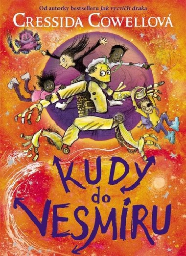 Kudy do vesmru - Cressida Cowell