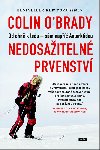 Nedosaiteln prvenstv: Od ohn k ledu - sm nap Antarktidou - Colin OBrady