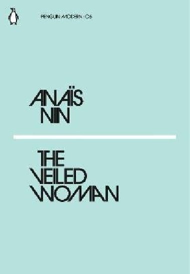 The Veiled Woman - Nin Anais