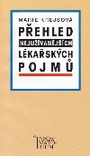 Pehled nejuvanjch lkaskch pojm - Krejsov Marie