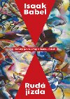 Rud jzda - Pbhy jemn krsy a dsiv krutosti - Isaak Babel