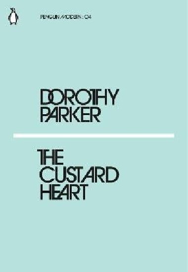 The Custard Heart - Parker Dorothy