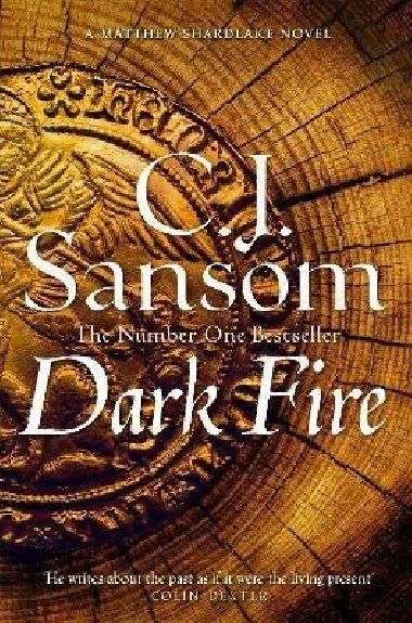 Dark Fire (Matthew Shardlake 2) - Sansom C. J.
