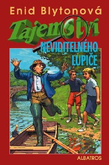 Tajemstv neviditelnho lupie - Enid Blytonov; Jan Henke