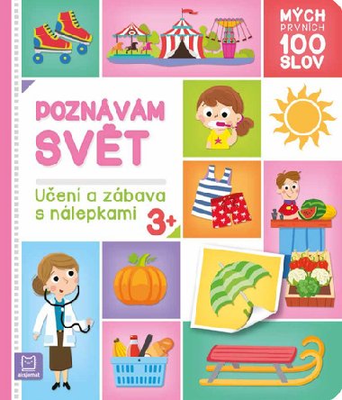 Mch prvnch 100 slov - Poznvm svt - Agnieszka Bator
