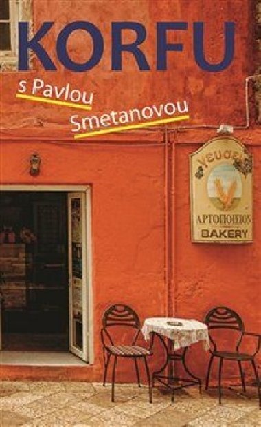 Korfu s Pavlou Smetanovou - Pavla Smetanov