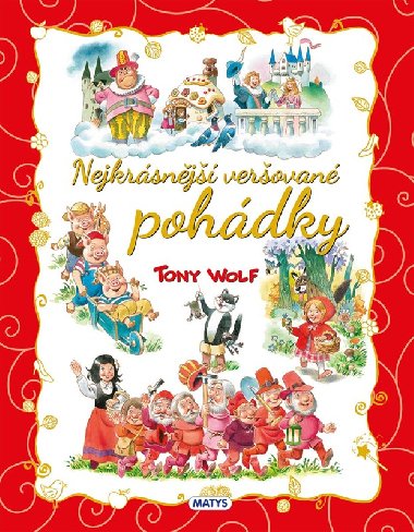 Nejkrsnj verovan pohdky - Tony Wolf