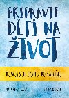 Pipravte dti na ivot - Vykoupilov Hana, Zitkov Helena
