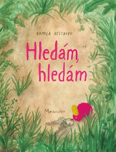 Hledm, hledm - Kamila Restrepo