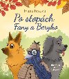 Po stopch Fany a Beryho - Ivana Fexov