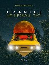 Hranice u nejsou, tati - Miroslav Pech