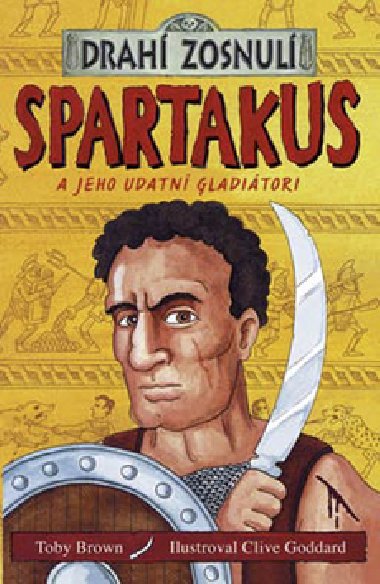 Spartakus - Toby Brown; Clive Goddard