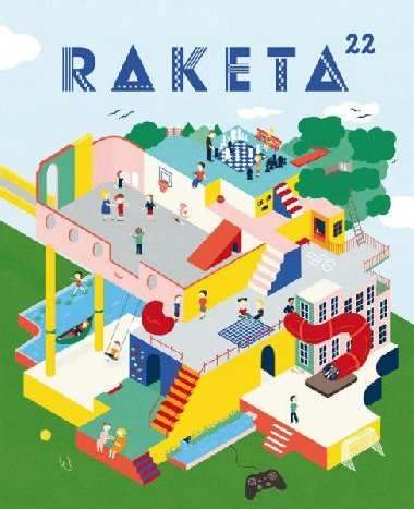Raketa 22 - Hry - 