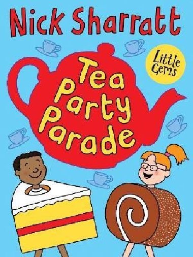 Little Gems - Tea Party Parade - Sharratt Nick