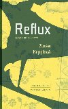 Reflux - Nkdo ciz je v dom - Zuska Kepplov