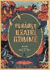 Pohdky brat Grimm - Wilhelm Grimm; Jacob Grimm
