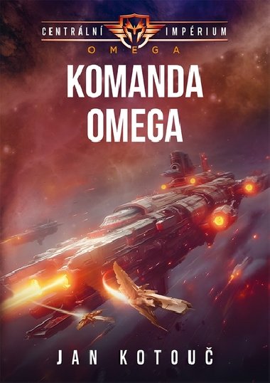 Komanda Omega (Centrln imprium: Omega 1) - Jan Kotou