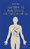 Bakteriln perzistence vi antibiotikm - Oto Melter