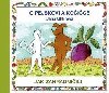 O pejskovi a koice - Jak zahradniili - Jana Uhlov