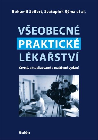 Veobecn praktick lkastv - Bohumil Seifert; Svatopluk Bma