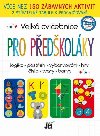 Pro pedkolky - Velk cviebnice - neuveden