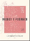 Drobky v peinch - Petra Varaov; Marie Maderov