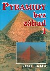 Pyramidy bez zhad 1 - Johan Richter