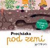 Prochzka pod zem - Nsleduj cestu - neuveden