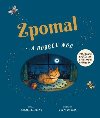 Zpomal a ...dobrou noc - Rachel Willams; Freya Hartas