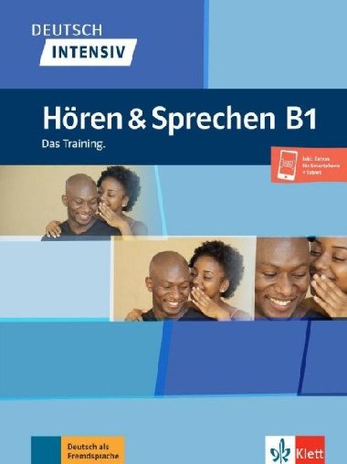 Deutsch intensiv Hren & Sprechen B1 - Arwen Schnack