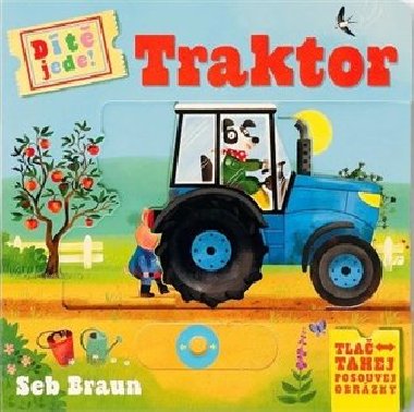 Dítě jede! Traktor - Svojtka