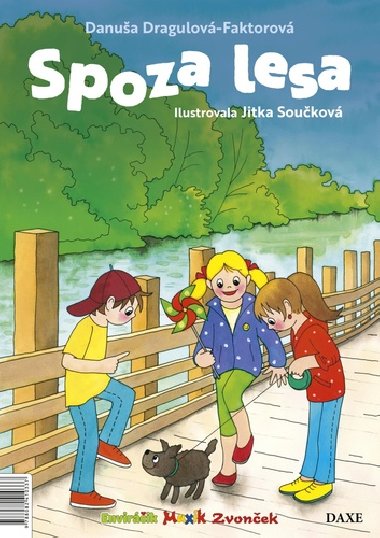 Spoza lesa - Danua Dragulov-Faktorov