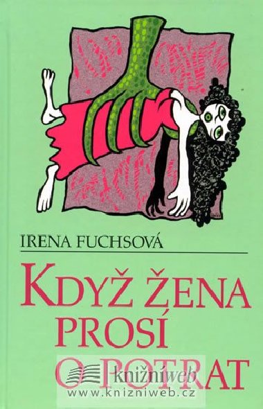 Kdy ena pros o potrat - Irena Fuchsov