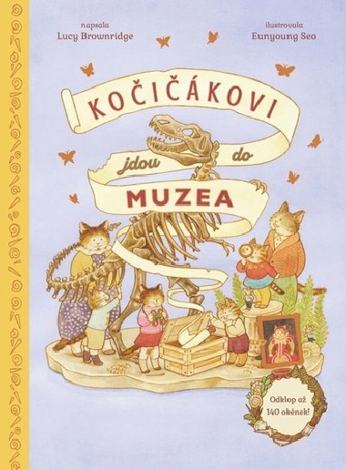 Koikovi jdou do muzea - Lucy Brownridge; Eunyoung Seo