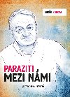 Ludk Sobota: Paraziti mezi nmi - Sobota Ludk, Novotn Petr
