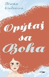 Optaj sa Boha - Ivana Ondriov