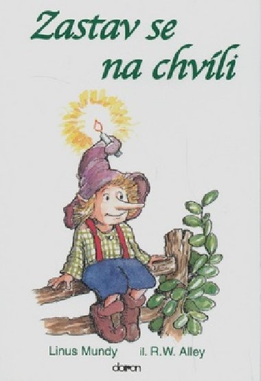 Zastav se na chvli - Linus Mundy