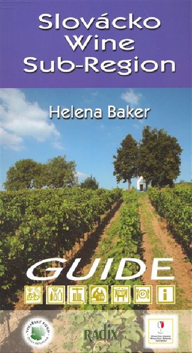Slovcko wine sub-region - Helena Baker
